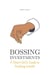 Bossing Investments: A Smart Girl's Guide to Building Wealth - Bossing Up