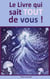 Le livre qui sait TOUT de vous !