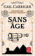 Sans âge (Le Protectorat de l'ombrelle, Tome 5)