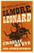 Charlie Martz and Other Stories - The Unpublished Stories of Elmore Leonard