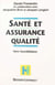 Santé et assurance qualité : vers l'accréditation
