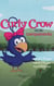 Curly Crow va de campamento - Curly Crow Spanish Series, #1