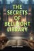 The Secrets of Bellmont Library