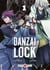 Danzai Lock - Tome 1