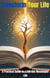 Transform Your Life:  A Practical Guide to a Full and Meaningful Life