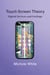 Touch Screen Theory - Digital Devices and Feelings