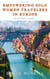 Empowering Solo Women Travelers in Europe -The Ultimate Guide