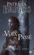 Alpha & Omega, T6 : La Voix du passé