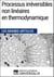 Processus irréversibles non linéaires en thermodynamique - Les Grands Articles d'Universalis