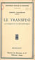 Le transfini - Sa logique et sa métaphysique