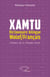 Xamtu - Dictionnaire bilingue Wolof/Français - Préface du Pr Amadou Dialo