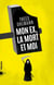 Mon ex, la mort et moi
