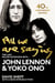 All We Are Saying - The Last Major Interview with John Lennon and Yoko Ono