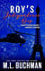 Roy's Independence Day: A Holiday Romantic Suspense - The Night Stalkers Holidays, #6