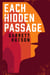 Each Hidden Passage - Tales of the Bohemian Resistance, #2