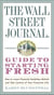 The Wall Street Journal Guide to Starting Fresh - How to Leave Financial Hardships Behind and Take Control of Your Financial Life