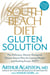 The South Beach Diet Gluten Solution - The Delicious, Doctor-Designed, Gluten-Aware Plan for Losing Weight and Feeling Great--FAST!