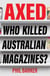 Axed - Who Killed Australian Magazines?