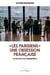 « Les Parisiens » - Une obsession française