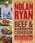 The Nolan Ryan Beef & Barbecue Cookbook - Recipes from a Texas Kitchen