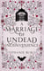A Marriage of Undead Inconvenience - The Unexpected Adventures of Lady and Lord Riven, #1