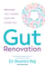 Gut Renovation - Remodel your health from the inside out