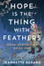 Hope is the Thing With Feathers