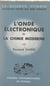 L'onde électronique et la chimie moderne