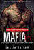 Mafia Boss – Books 1-3 Completed Series Collection - Rough Dark Bad Boy Threesome MFM Menage Erotic Romance–Enemy to Lovers Novel - Captive’s Billionaire Protector