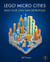 LEGO® Micro Cities - Build Your Own Mini Metropolis!