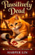 Pawsitively Dead - A Wonder Cats Mystery, #2