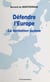 Défendre l'Europe : la tentation suisse