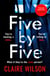 Five by Five - A gripping debut thriller, from a major new talent in Scottish crime