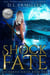 Shock of Fate - Anchoress Series, #1