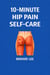 10-Minute Hip Pain Self-Care