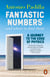 Fantastic Numbers and Where to Find Them - A Journey to the Edge of Physics