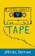 Tape (Special edition)