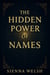 The Hidden Power of Names