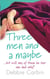 Three Men and a Maybe