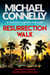 Resurrection Walk - The blockbuster bestselling Lincoln Lawyer thriller
