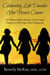Celebrating Life Decades After Breast Cancer: 40 Women Share Stories of Surviving Twenty to Fifty Years After Diagnosis