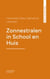Zonnestralen in School en Huis