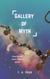 Gallery of Myth