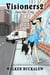 Visioners2 - Into the City - Visioners, #2