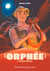 Mythologie - Orphée l'ensorceleur