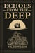 Echoes from the Deep