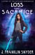 Loss and Sacrifice - The Giftless Chronicles, #4