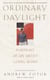 Ordinary Daylight - Portrait of an Artist Going Blind