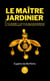Le maître jardinier et l’abeille vagabonde