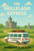 The Shillelagh Express